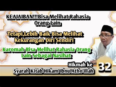 Gus Qoyyum Ngaji Hikam Ibnu Atho Illah Hikmah Ke 32 KEAJAIBAN Bisa