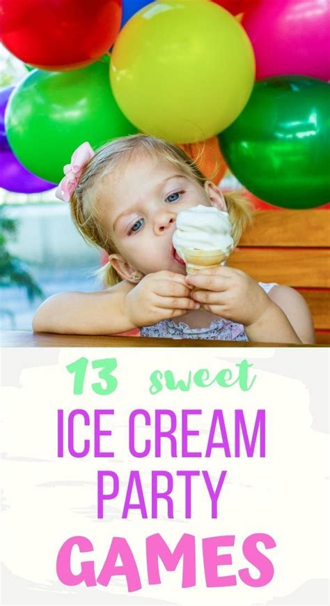 Cool Ice Cream Party Ideas For Decorations Games And Ice Cream Bar