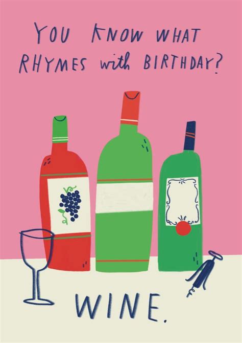 Funny Wine Birthday Card You Know What Rhymes With Birthday Wine Thortful