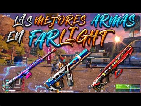 Top De Las Mejores Armas En Farlight Cual Es La Mejor Arma