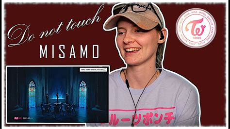 MISAMO Do Not Touch MV Reaction YouTube