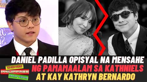 Daniel Padilla Nagpaalam Na Sa Kathniel At Kay Kathryn Bernardo Youtube