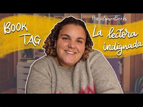 Estoy Indignada Book Tag De La Lectora Indignada Youtube