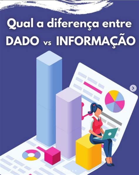 Pensar Na Diferença Entre Os Dados E As Informações - Qual a diferença entre DADO e INFORMAÇÃO?