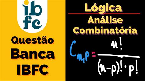 Banca Ibfc Racioc Nio L Gico An Lise Combinat Ria Quest Es