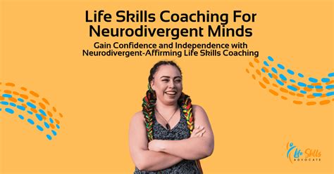 Life Skills Coaching For Neurodivergent Minds Life Skills Advocate