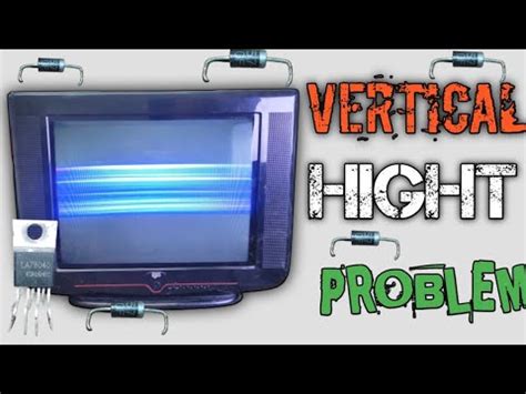 Vertical Height Problem Crt Tv Vertical Height Problem Youtube