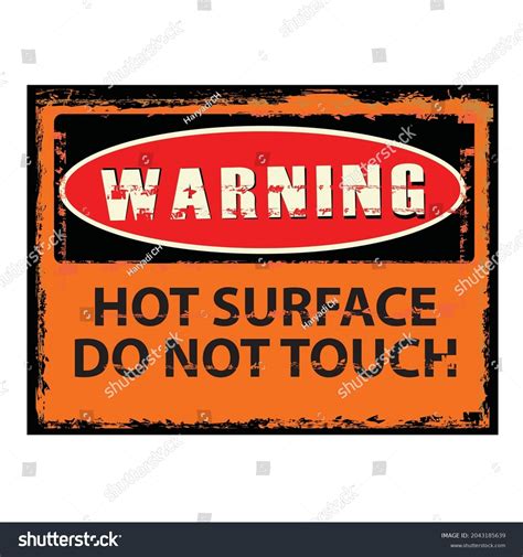 Warning Hot Surface Do Not Touch Stock Vector Royalty Free Shutterstock