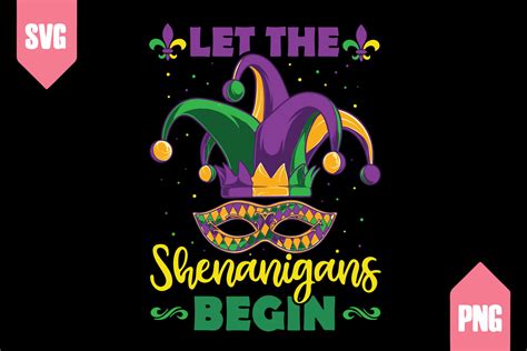 Let The Shenanigans Begin Mardi Gras Svg Graphic By Fairy Store