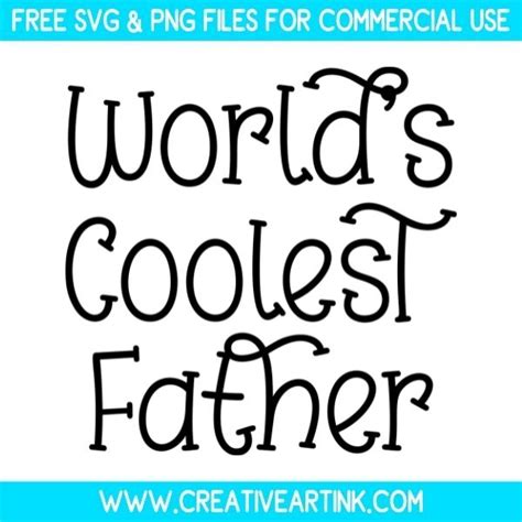 World S Coolest Father Svg Free Svg Creativeartink