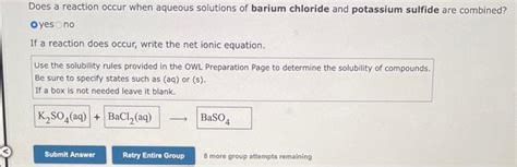 Solved Does A Reaction Occur When Aqueous Solutions Of