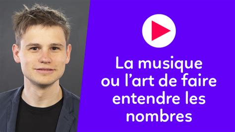 La Musique Ou Lart De Faire Entendre Les Nombres Sciences Premi Re