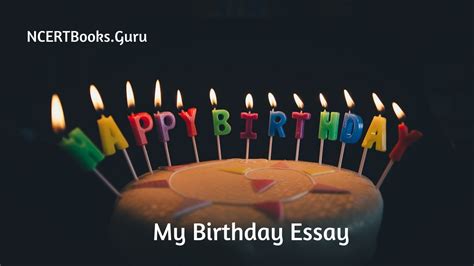 My Birthday Essay for Students & Children| Essay on My Birthday