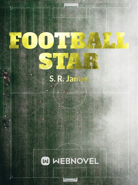 Read Football Star Gameznoob Webnovel