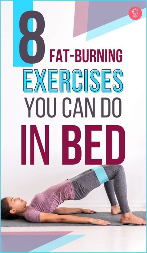 Light Fat Burning Exercises You Can Do Right In Bed Artofit