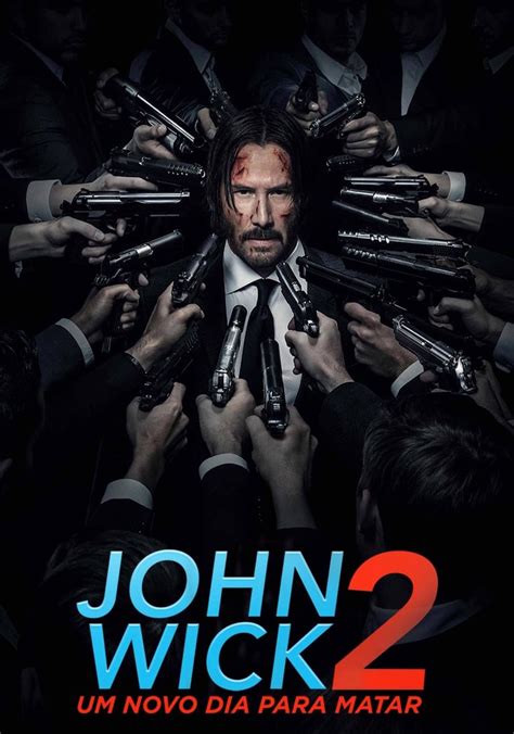 John Wick 4 Saiba Onde Assistir Aos Filmes De John Wick