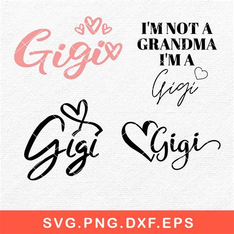 Gigi Bundle Svg Gigi Svg Grandma Svg Png Dxf Eps Digital Inspire