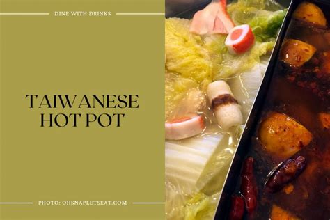 Hot Pot Recipes That Ll Make Your Taste Buds Sizzle Dinewithdrinks