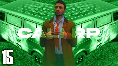 L heure de la révolte Gta CaliRP Episode 15 YouTube