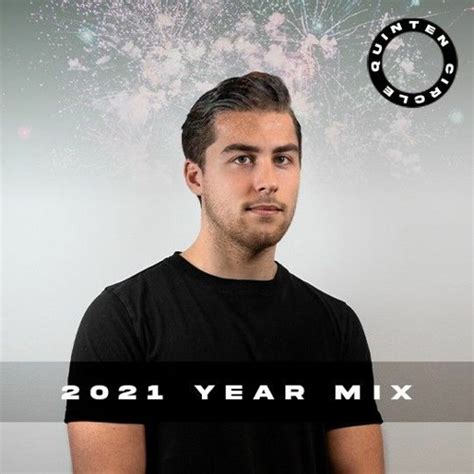 Stream Quinten Circle 2021 Year Mix By Quinten Circle Listen Online