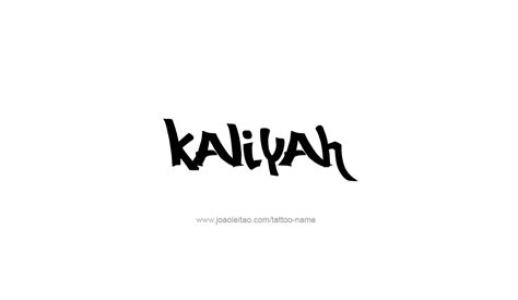 Kaliyah Name Tattoo Designs