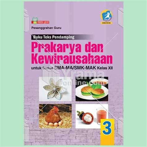 Jual Buku Prakarya Dan Kewirausahaan Kelas XII SMA SMK K13 Revisi Di