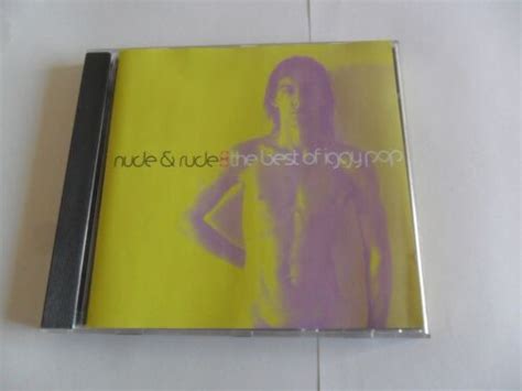 Iggy Pop Nude And Rude The Best Of Iggy CD 1996 UK Pressing EBay