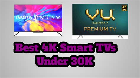 Best 4k Smart TV Under 30000 Best TV Under 30000 By Best5Mart