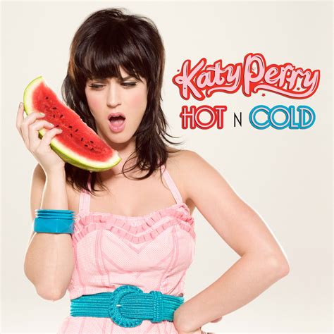 Hot N Cold Single By Katy Perry On Apple Music
