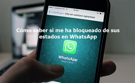 Cómo saber si me ha bloqueado de sus estados en WhatsApp Lo nuevo de hoy