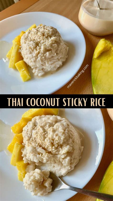 Coconut Sticky Rice Khao Niao Mamuang Desserts Of The World