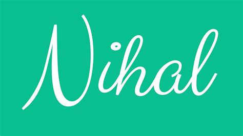 Learn How To Write The Name Nihal Signature Style In Cursive Writing