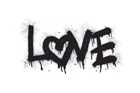 The Word Love Graffiti Is Sprayed In Black On White 16061439 Vector Art