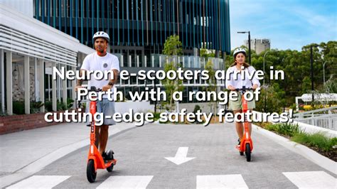 Neuron e-scooters arrive in Perth with a range of cutting-edge safety features! : Neuron Mobility