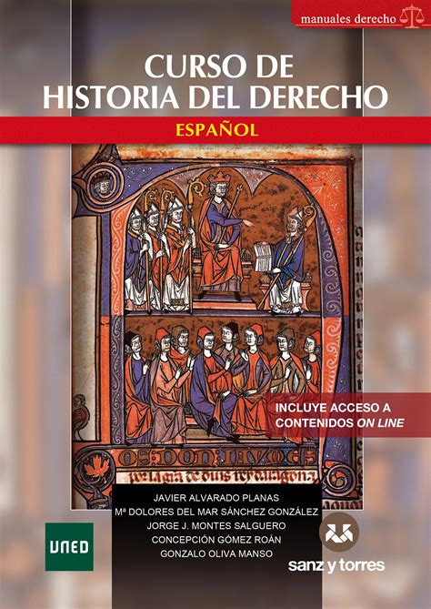 Editorial Sanz y Torres Curso de Historia del Derecho Español VV AA