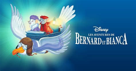 Les Aventures De Bernard Et Bianca En Streaming Direct Et Replay Sur