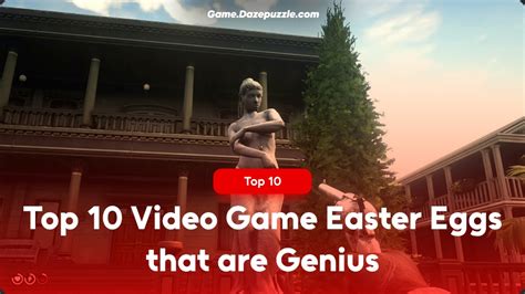 Top 10 Video Game Easter Eggs that are Genius