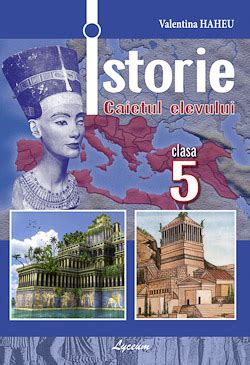 Istoria Cl 5 Caietul Elevului Carte