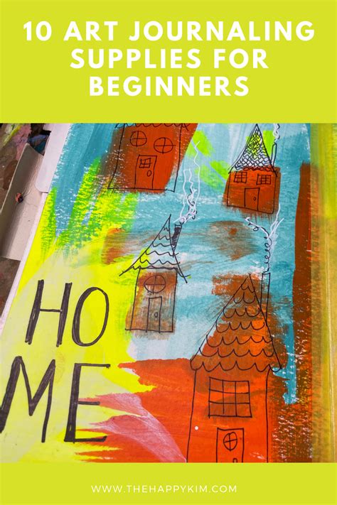 10 Art Journaling Supplies for Beginners – The Happy Kim