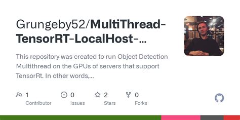 Github Grungeby Multithread Tensorrt Localhost Object Detection