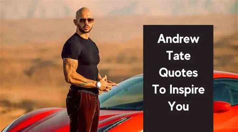 Unleashing Power And Motivation Andrew Tate Quotes