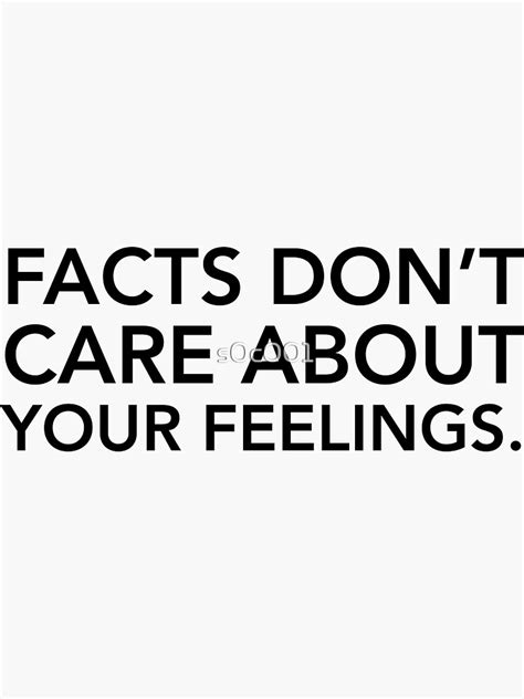 "Facts don't care about your feelings, ben shapiro, liberal tears ...