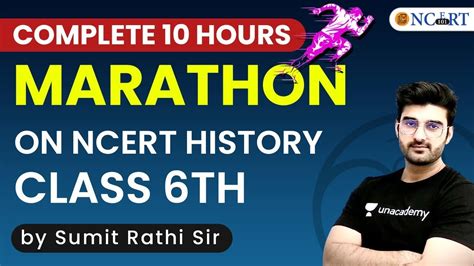 Complete 10 Hours Marathon On NCERT History Class 6th By Sumit Rathi