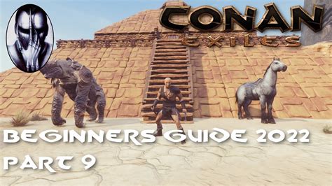 Conan Exiles Beginners Guide 2022 Part 9 Building New Base Youtube