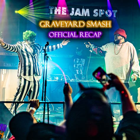 Graveyard Smash at The Jam Spot (October 13th, 2023) – Unyk Lyfe