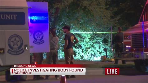 Police Investigating Body Found In Westerville Youtube