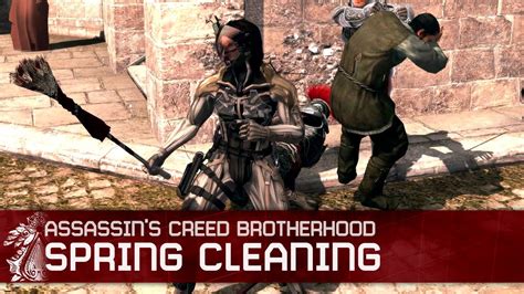 Assassin S Creed Brotherhood Spring Cleaning Trophy Achievement Walkthrough Youtube