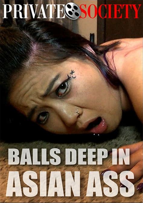 Balls Deep In Asian Ass Streaming Video At Hot Movies For Her With Free