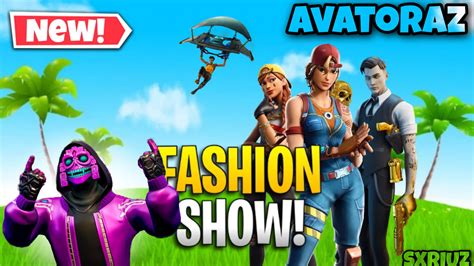 AVATORAZ 100 PLAYER FASHION SHOW 4540 6149 3209 By Sxriuz Fortnite