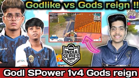 Godl Spower V Clutch In T Godlike Vs Gods Reign Shocked By